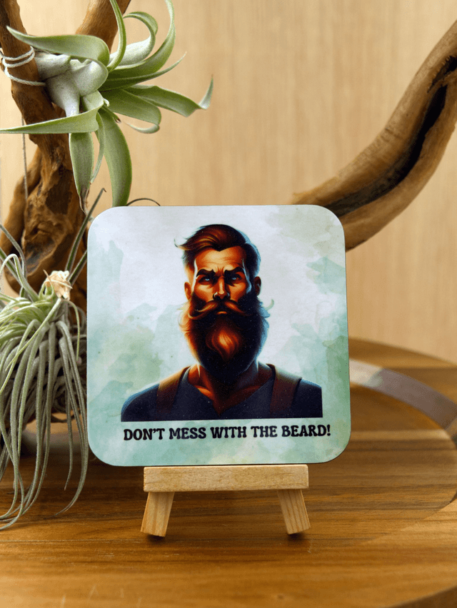 Coaster: Don't Mess with the Beard – Unisub Sublimated Coaster