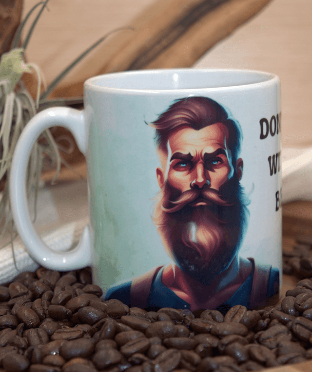 Mug – Don’t Mess with the Beard Design