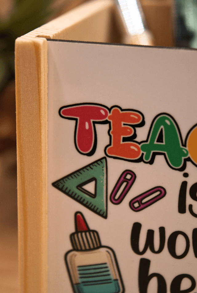 Teaching is a Work of Heart Pencil Pot – MDF Pen Holder, Sublimation Panel, Teachers Gift, Pens Not Included