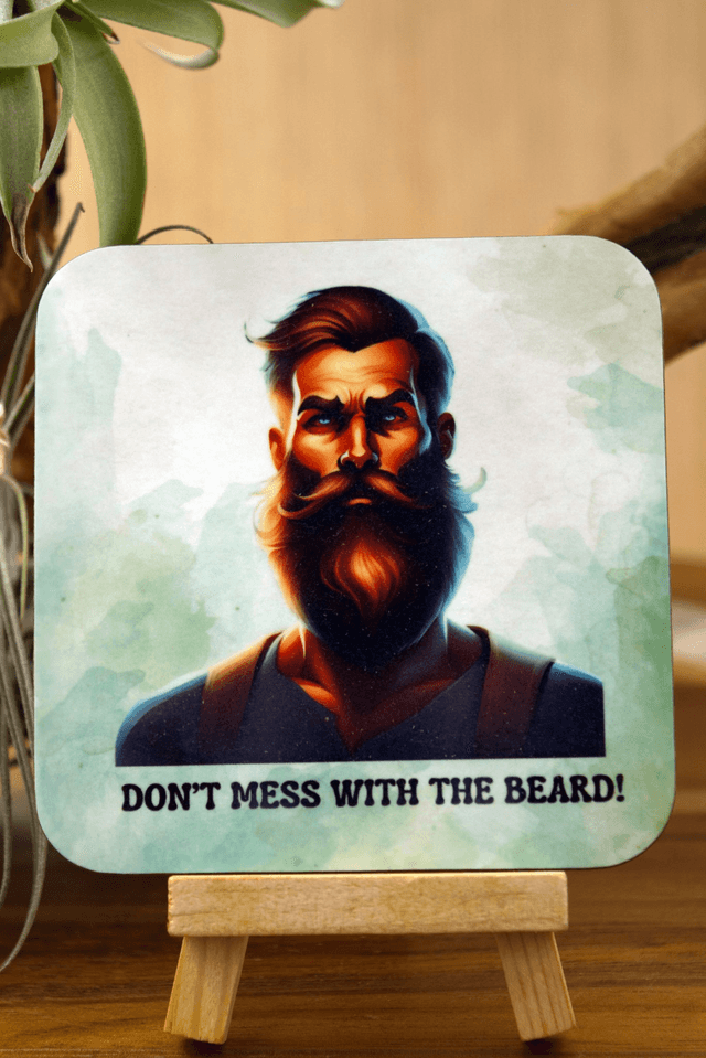 Coaster: Don't Mess with the Beard – Unisub Sublimated Coaster